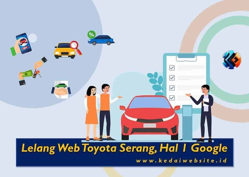 Kedai Website Indonesia Lelang Web Toyota Serang Hal 1 Google